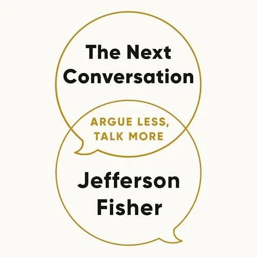 The Next Conversation By Jefferson Fisher